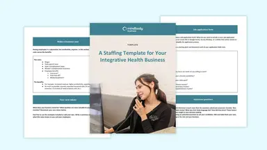 Staffing template for your integrative heath business