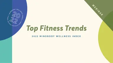 Top Fitness Trends: 2022 Mindbody Wellness Index
