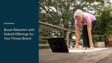Boost Retention with Hybrid Offerings for Your Fitness Brand