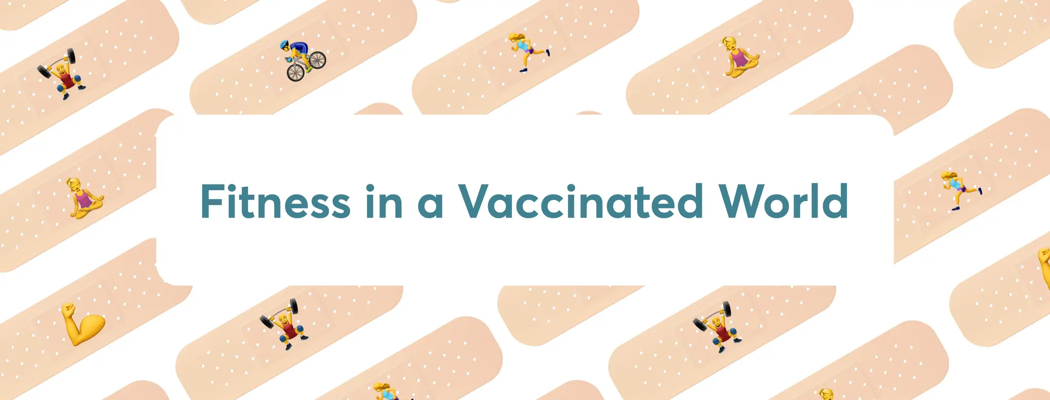 fitness in a vaccinated world