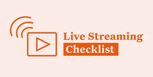 Live streaming checklist