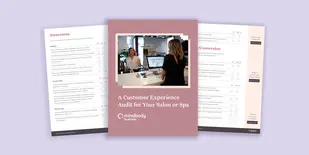 Customer Experience Audit for Your Salon or Spa