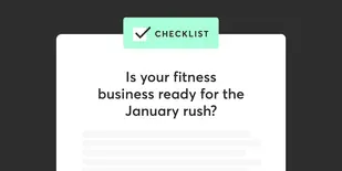 Is your fitness business ready for the January rush?